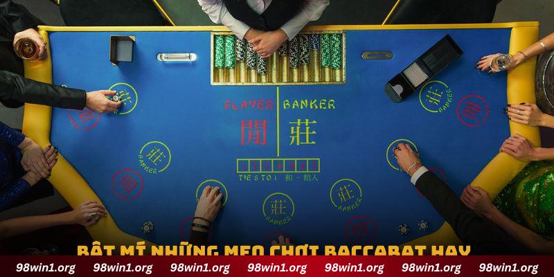 Bật mí những mẹo chơi Baccarat hay