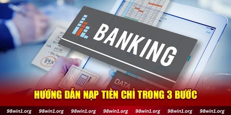 Hướng dẫn nạp tiền chỉ trong 3 bước