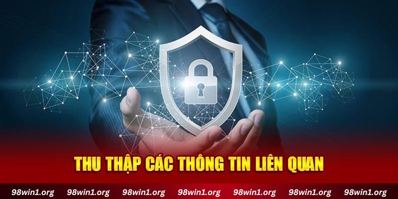 Thu thập các thông tin liên quan