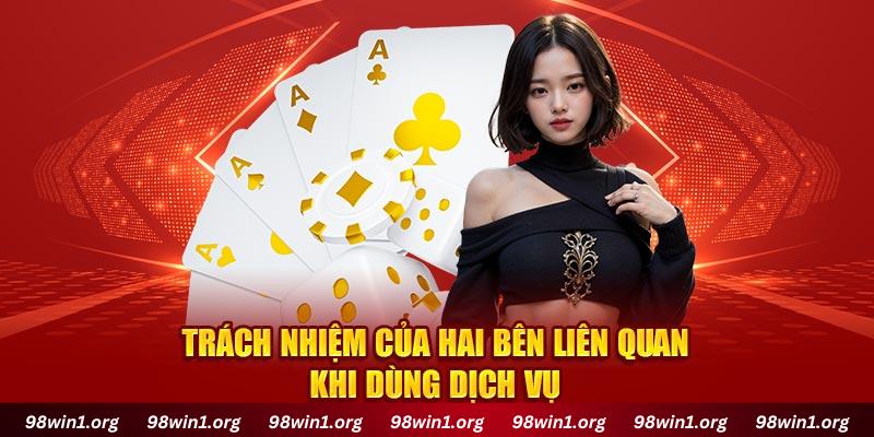 Trách nhiệm của hai bên liên quan khi dùng dịch vụ